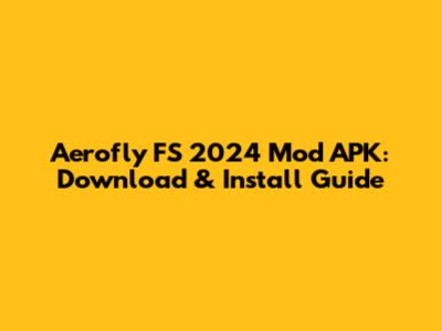 Aerofly FS 2024 Mod APK: Download & Install Guide