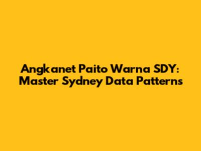 Angkanet Paito Warna SDY: Master Sydney Data Patterns