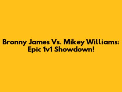 Bronny James Vs. Mikey Williams: Epic 1v1 Showdown!