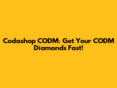 Codashop CODM: Get Your CODM Diamonds Fast!