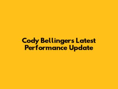 Cody Bellinger's Latest Performance Update