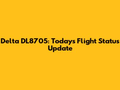 Delta DL8705: Today's Flight Status Update