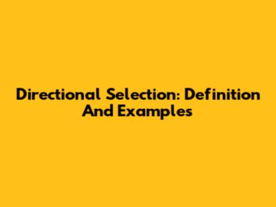 Directional Selection: Definition And Examples