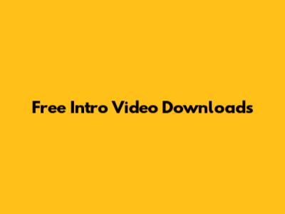 Free Intro Video Downloads