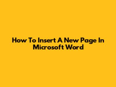 How To Insert A New Page In Microsoft Word