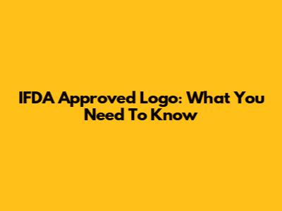 IFDA Approved Logo: What You Need To Know