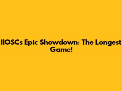 IIOSC's Epic Showdown: The Longest Game!