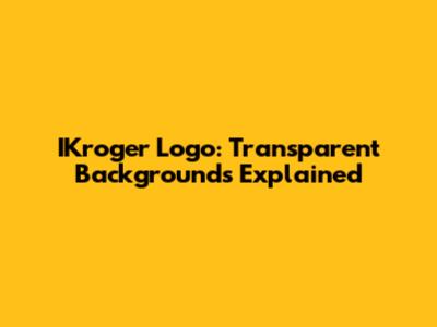 IKroger Logo: Transparent Backgrounds Explained