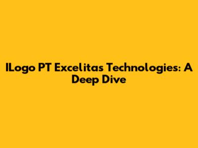 ILogo PT Excelitas Technologies: A Deep Dive