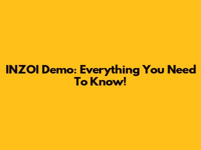 INZOI Demo: Everything You Need To Know!