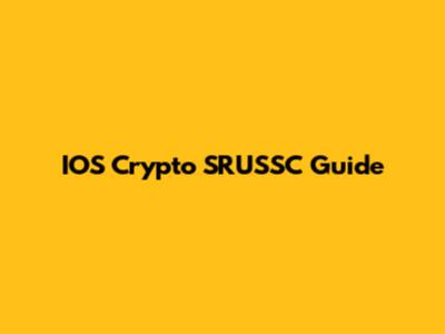 IOS Crypto SRUSSC Guide