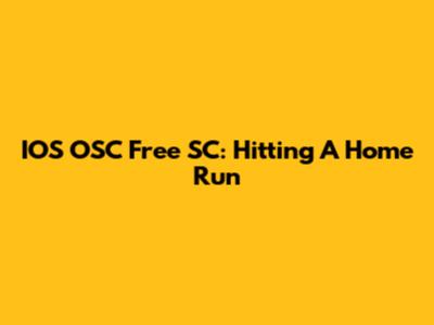 IOS OSC Free SC: Hitting A Home Run