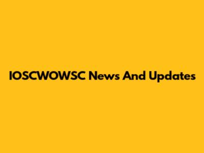 IOSCWOWSC News And Updates