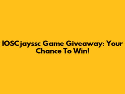 IOSCjayssc Game Giveaway: Your Chance To Win!