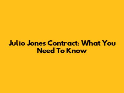 Julio Jones' Contract: What You Need To Know