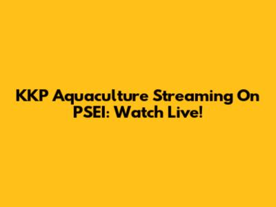 KKP Aquaculture Streaming On PSEI: Watch Live!