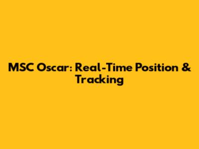 MSC Oscar: Real-Time Position & Tracking