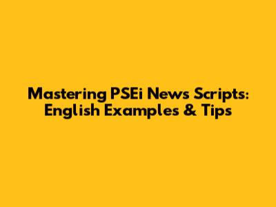 Mastering PSEi News Scripts: English Examples & Tips