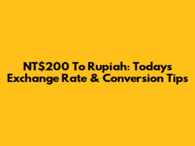 NT$200 To Rupiah: Today's Exchange Rate & Conversion Tips