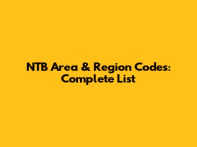 NTB Area & Region Codes: Complete List