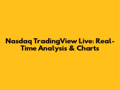 Nasdaq TradingView Live: Real-Time Analysis & Charts