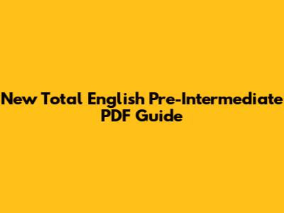 New Total English Pre-Intermediate PDF Guide