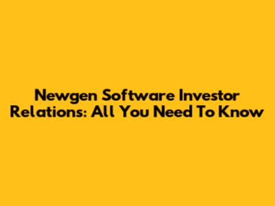 Newgen Software Investor Relations: All You Need To Know