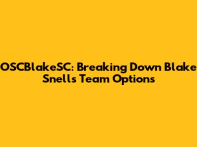 OSCBlakeSC: Breaking Down Blake Snell's Team Options