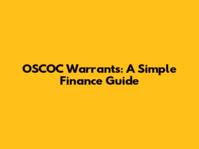 OSCOC Warrants: A Simple Finance Guide