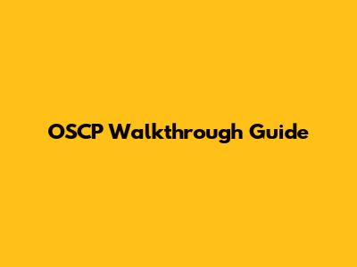 OSCP Walkthrough Guide