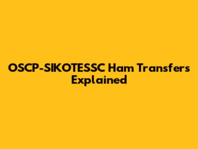 OSCP-SIKOTESSC Ham Transfers Explained