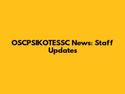 OSCPSIKOTESSC News: Staff Updates