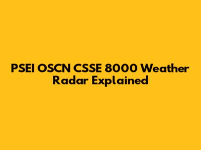 PSEI OSCN CSSE 8000 Weather Radar Explained