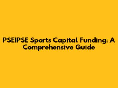 PSEIPSE Sports Capital Funding: A Comprehensive Guide