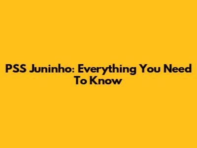 PSS Juninho: Everything You Need To Know