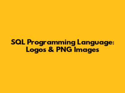 SQL Programming Language: Logos & PNG Images