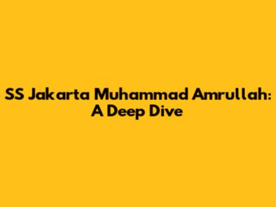 SS Jakarta Muhammad Amrullah: A Deep Dive