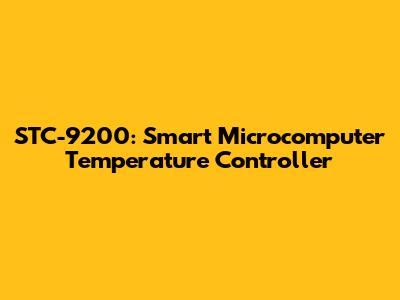 STC-9200: Smart Microcomputer Temperature Controller