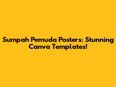 Sumpah Pemuda Posters: Stunning Canva Templates!
