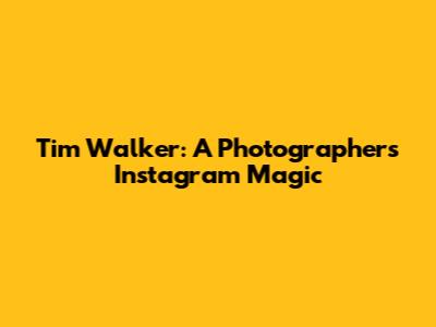 Tim Walker: A Photographer's Instagram Magic