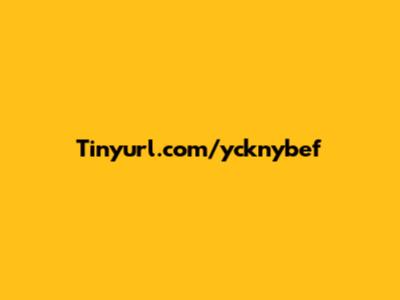 Tinyurl.com/ycknybef