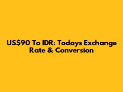 US$90 To IDR: Today's Exchange Rate & Conversion