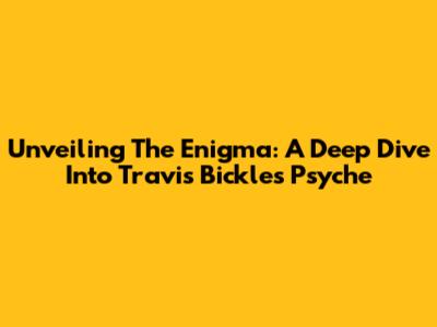 Unveiling The Enigma: A Deep Dive Into Travis Bickle's Psyche