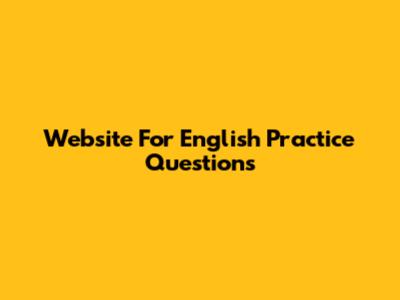Website For English Practice Questions