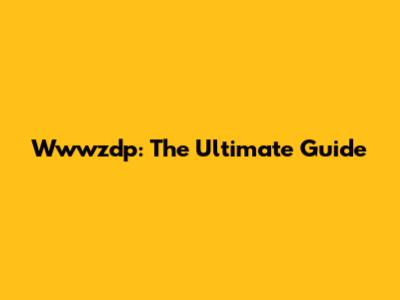 Wwwzdp: The Ultimate Guide